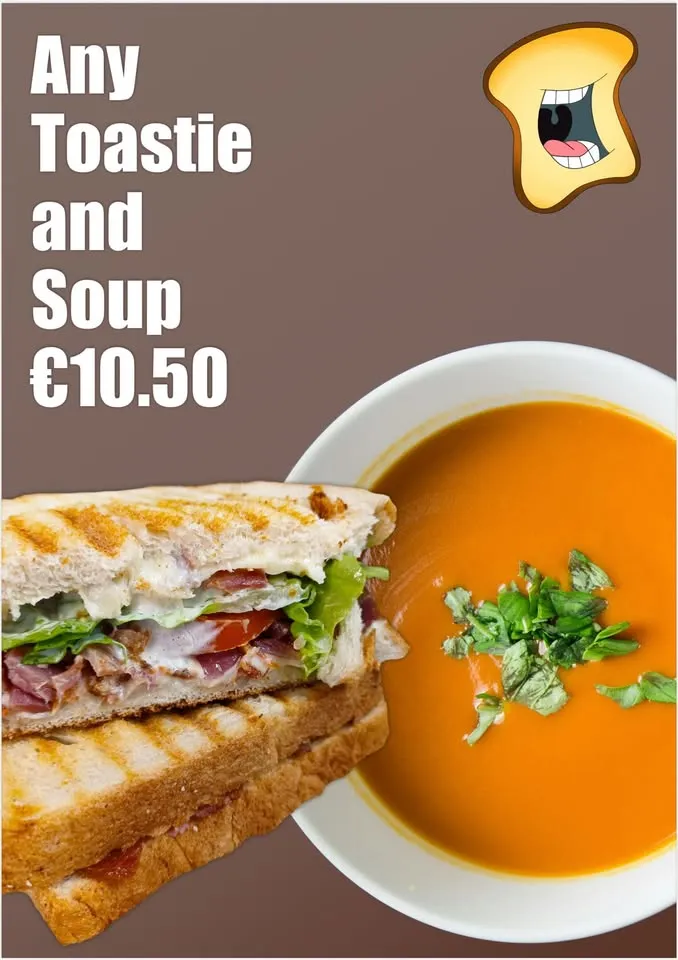 Any toastie and soup for €10.50